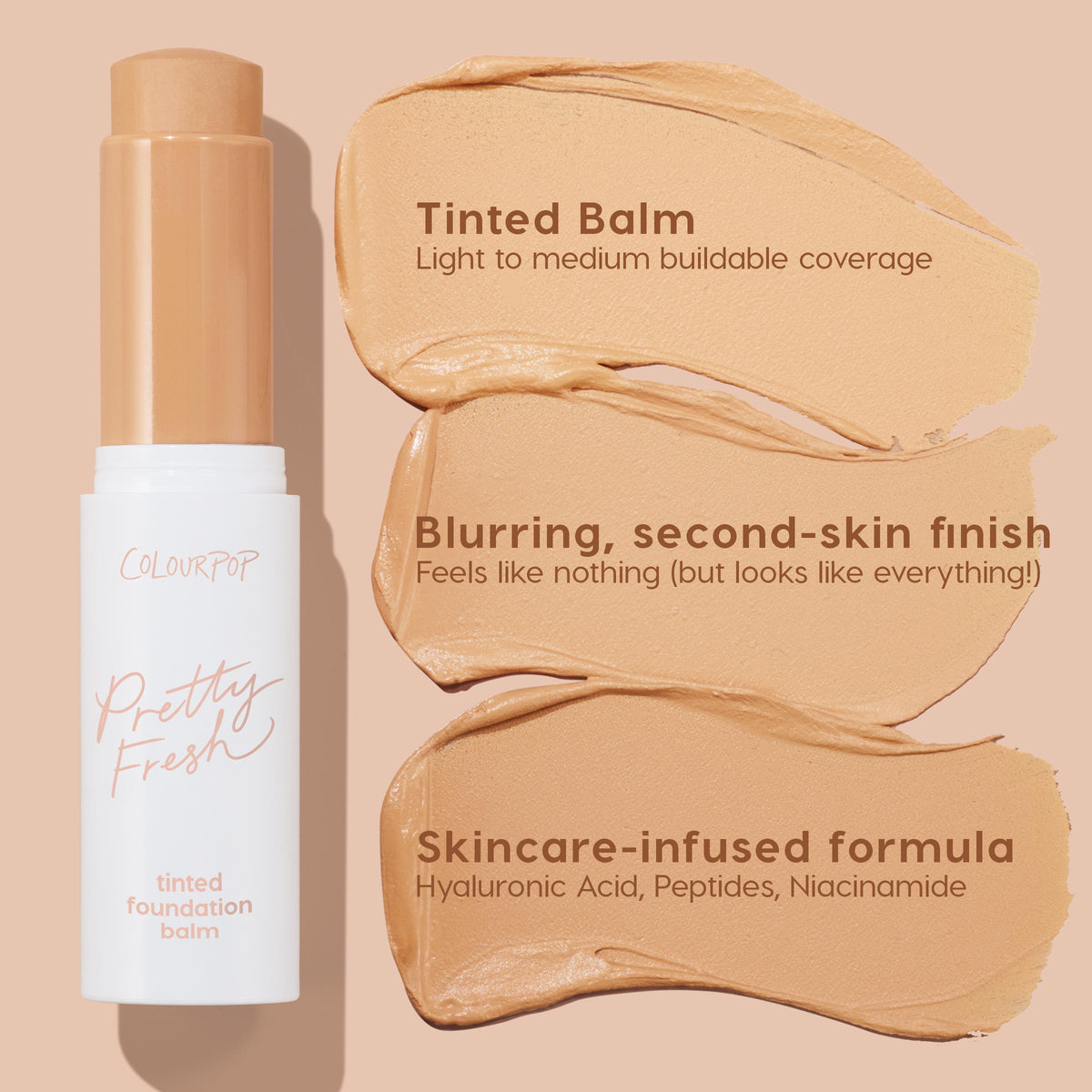 ColourPop Pretty Fresh Tinted Foundation Balm Light 7 stick stands upright beside three creamy swatches, showing light-to-medium buildable coverage and a blurring, second-skin finish with skincare-infused formula - hyaluronic acid, peptides, niacinamide - on a peach backdrop.