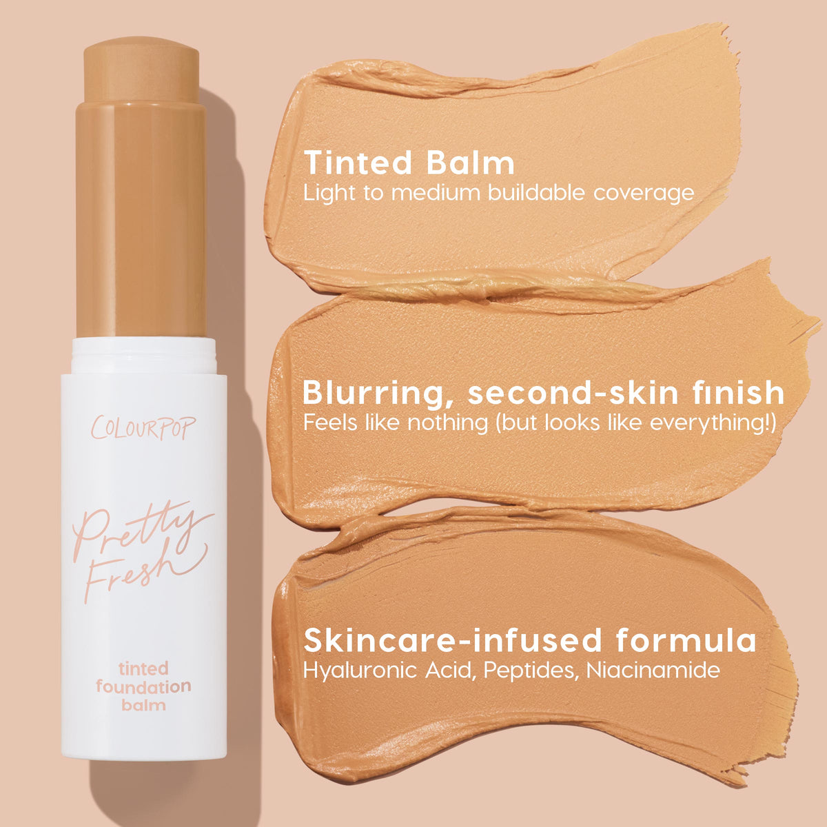 ColourPop Pretty Fresh Tinted Foundation Balm in Medium 12 shown as a twist-up stick in a white tube with peach lettering, with three tan swatches highlighting light to medium buildable coverage, a blurring second-skin finish, and hyaluronic acid, peptides, niacinamide.