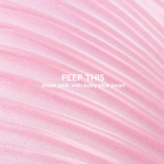 Peep This ColourPop Ultra Glossy Lip swatch showing sheer pink gloss with baby-blue pearl shimmer rippling in curved streaks, with the product name centered in white type.