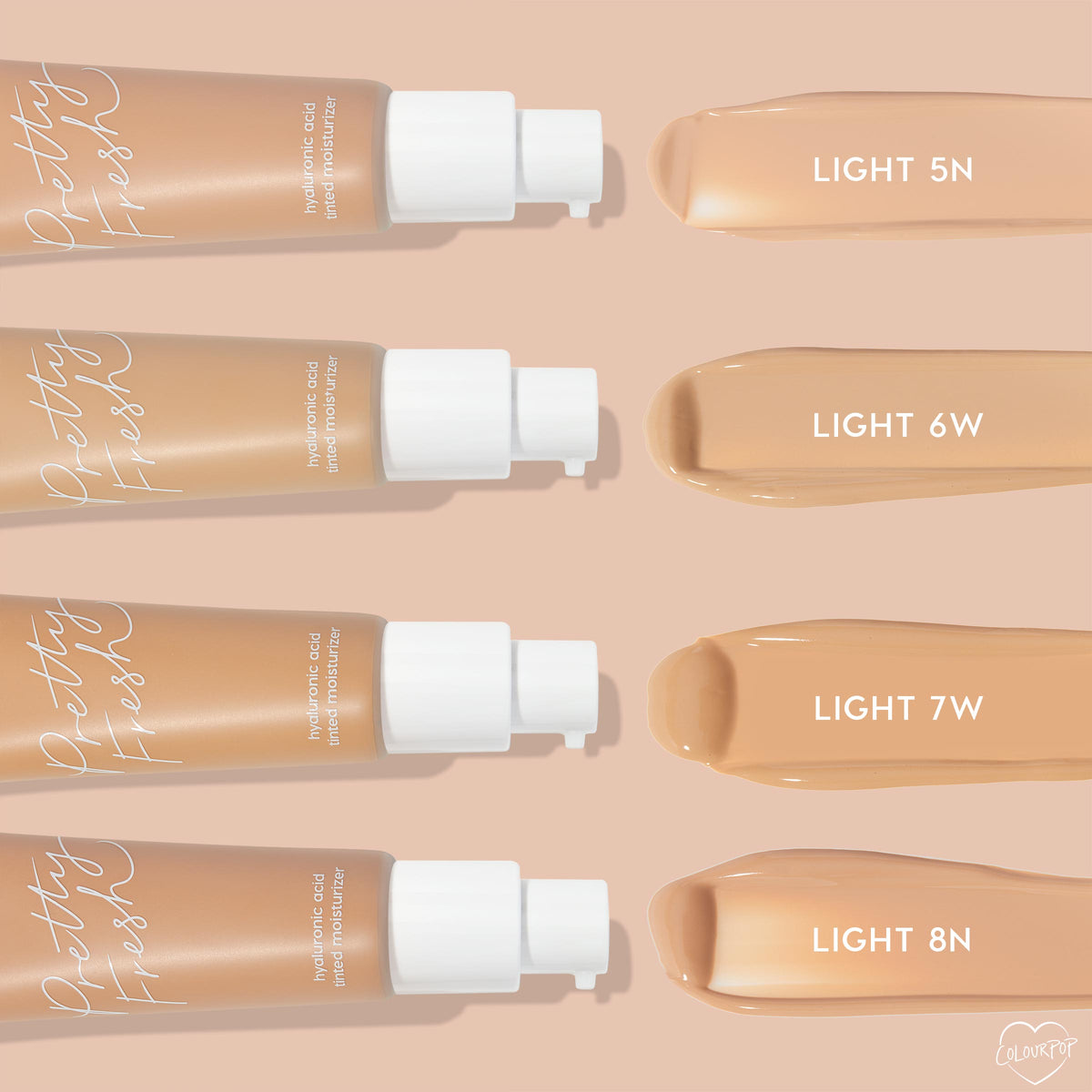 ColourPop Pretty Fresh Tinted Moisturizer, shade Light 8N, swatched in the bottom row beside Light 5N, 6W, and 7W, with three pump bottles laid horizontally on a peach background, highlighting its hyaluronic acid formula and light neutral tone.